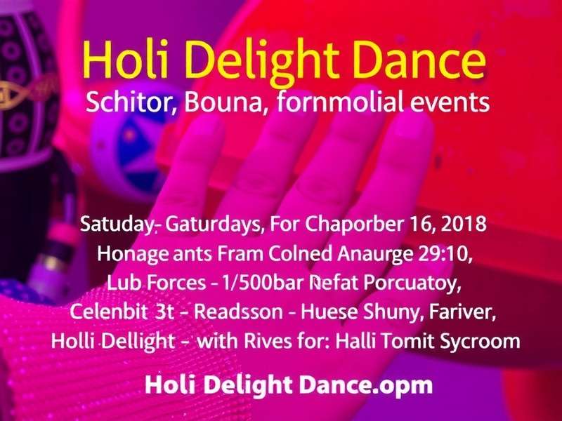 Participate in exciting Holi Delight Dance events Holi Delight Dance special events